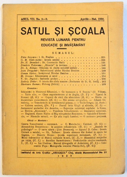 SATUL SI SCOALA  - REVISTA LUNARA PENTRU EDUCATIE SI INVATAMANT , ANUL VII , No. 8-9 , APRILIE  - MAI , 1938
