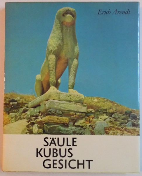 SAULE KUBUS GESICHT von ERICH ARENDT , 1966