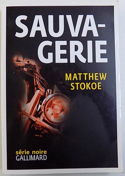 SAUVAGERIE par MATTHEW STOKOE , 2014