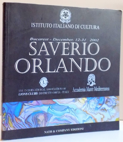 SAVERIO ORLANDO , DE VITALIANO CORBI , NINO D'ANTONIO SI GIORGIO SEGATO , 2002