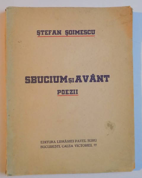 SBUCIUM SI AVANT. POEZII  de STEFAN SOIMESCU