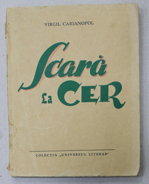SCARA LA CER de VIRGIL CARIANOPOL  1940