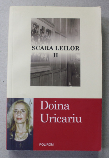 SCARA LEILOR , VOLUMUL II de DOINA URICARIU , 2011