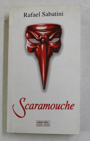 SCARAMOUCHE de RAFAEL SABATINI , 2005