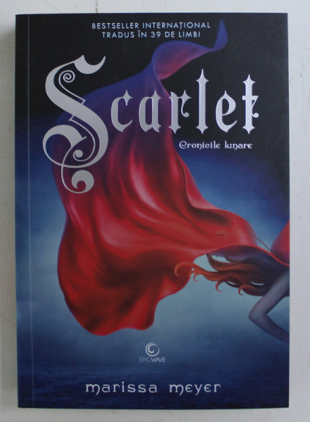 SCARLET - CRONICILE LUNARE de MARISSA MEYER , 2019