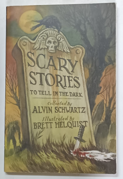 SCARY STORIES TO TELL IN THE DARK , illustrated by BRETT HELQUIST , collected by ALVIN SCHWARTZ , 2007