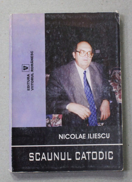 SCAUNUL CATODIC de NICOLAE ILIESCU , 2004