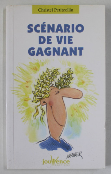 SCENARIO DE VIE GAGNANT par CHRISTEL PETITCOLLIN , 2003