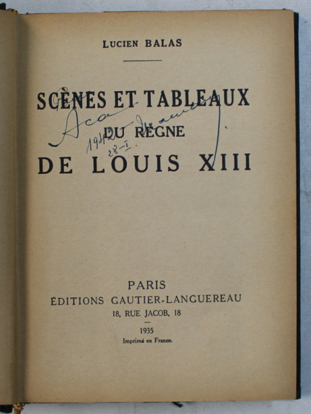 SCENES ET TABLEAUX DU REGNE DE LOUIS XIII par LUCIEN BALAS , 1935