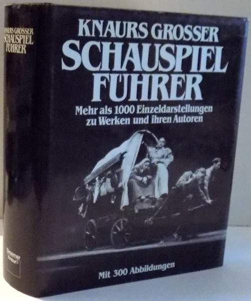 SCHAUSPIELFUHRER von KNAURS GROSSER , 1985