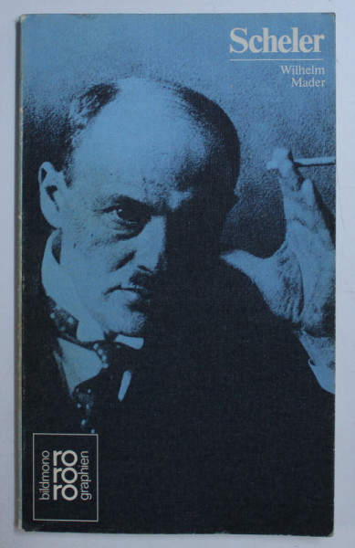 SCHELER , IN SELBSTZEUGNISSEN UND BILDDOKUMENTEN von WILHELM MADER , 1980
