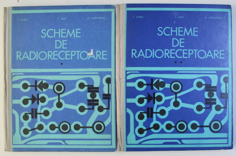 SCHEME DE RADIO RECEPTOARE de T. CHIRIC , I. DINU , N. SOROCEANU , 1973