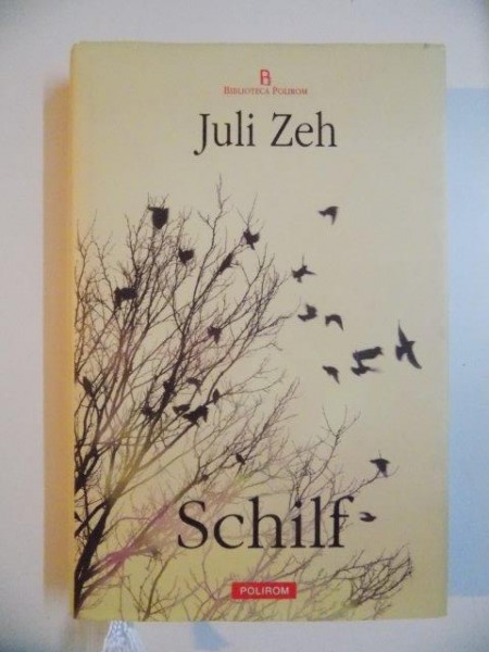 SCHILF de JULI ZEH , 2008