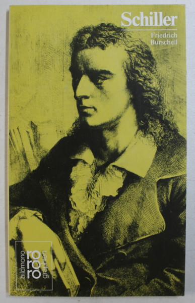 SCHILLER , MIT SELBSTZEUGNISSEN UND BILDDOKUMENTEN von FRIEDRICH BURSCHELL , 1995