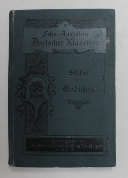 SCHILLERS GEDICHTE - SCHULAUSGABE , 1901