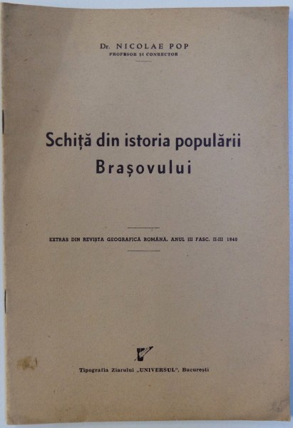 SCHITA DIN ISTORIA POPULARII BRASOVULUI de NICOLAE POP, 1940