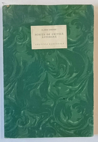 SCHITE DE CRITICA LITERARA de ILARIE CHENDI , 1924