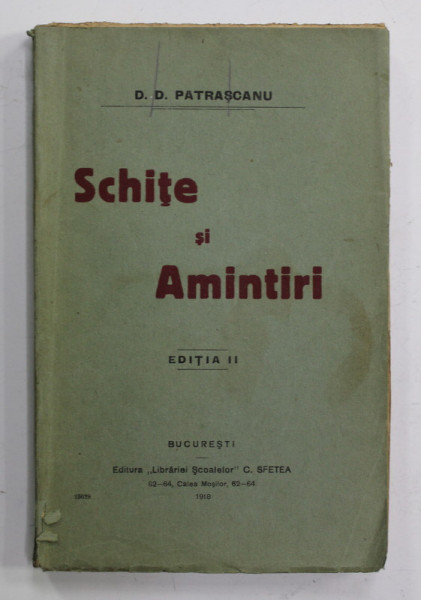 SCHITE SI AMINTIRI de D.D. PATRASCANU , 1918