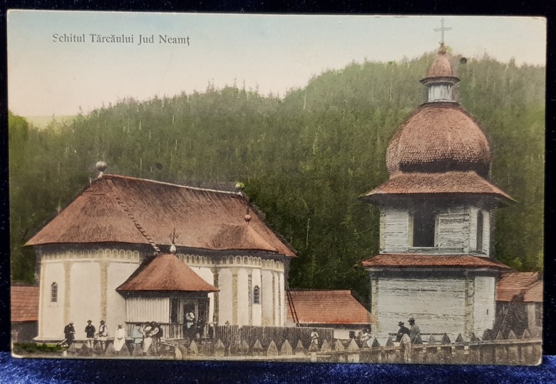 SCHITUL TARCAULUI, JUD NEAMT - CARTE POSTALA ILUSTRATA