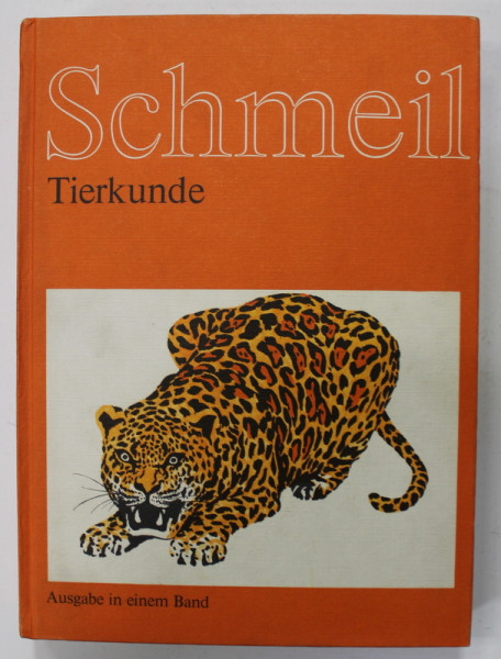SCHMEIL BIOLOGISCHES UNTERRICHTSWERK - TIERNKUNDE , 1974, TEXT IN LIMBA GERMANA