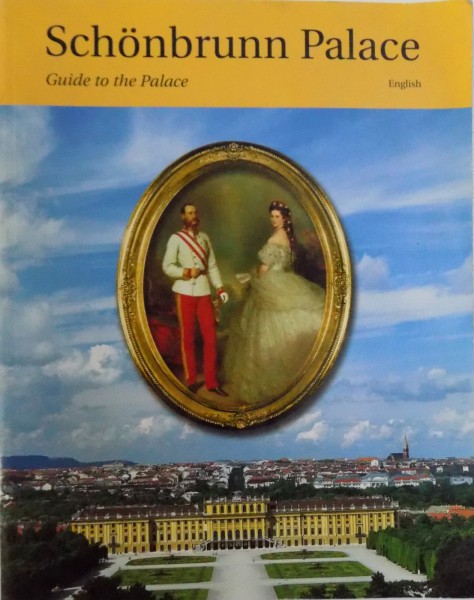 SCHONBRUNN PALACE, GUIDE TO THE PALACE