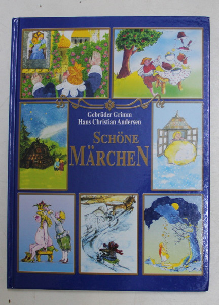 SCHONE MARCHEN von GEBRUDER GRIMM und HANS CHRISTIAN  ANDERSEN , ANII '90