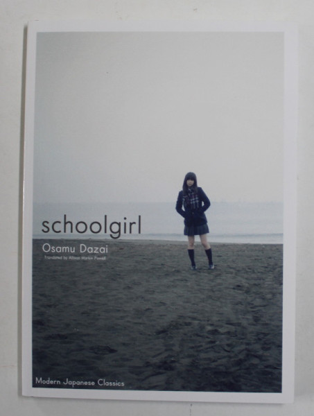 SCHOOLGIRL by OSAMU DAZAI , 2011