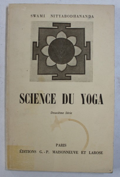 SCIENCE DU YOGA par SWAMI NITYABODHANADA , 1973