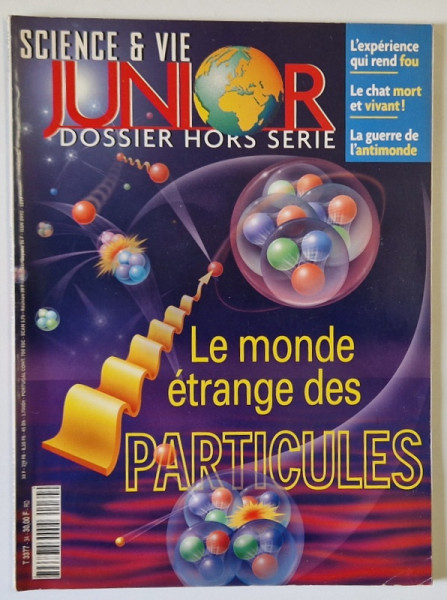 SCIENCE ET VIE JUNIOR , DOSSIER HORS - SERIE , NO. 34 , 1999