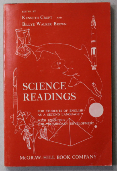 SCIENCE READINGS FOR STUDENTS OF ENGLISH AS A SECOND LANGUAGE - by KENNETH CROFT , 1966