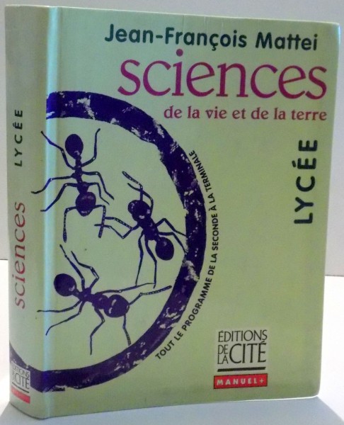 SCIENCES DE LA VIE ET DE LA TERRE LYCEE par JEAN-FRANCOIS MATTEI