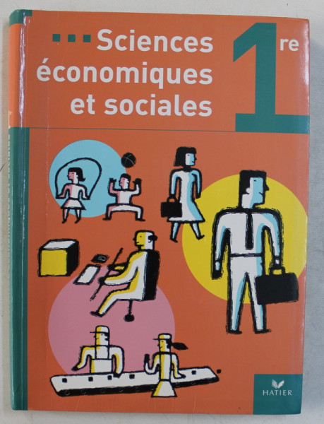 SCIENCES ECONOMIQUES ET SOCIALES  1 re , coordination CHRISTOPHE LONGUET  , 2001