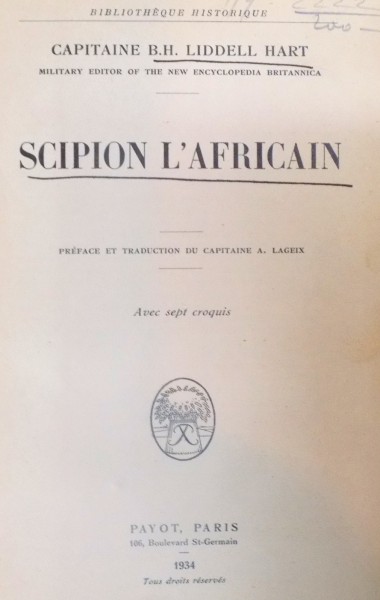 SCIPION L'AFRICAN par CAPITAINE B.H. LIDDELL HART, PARIS  1934