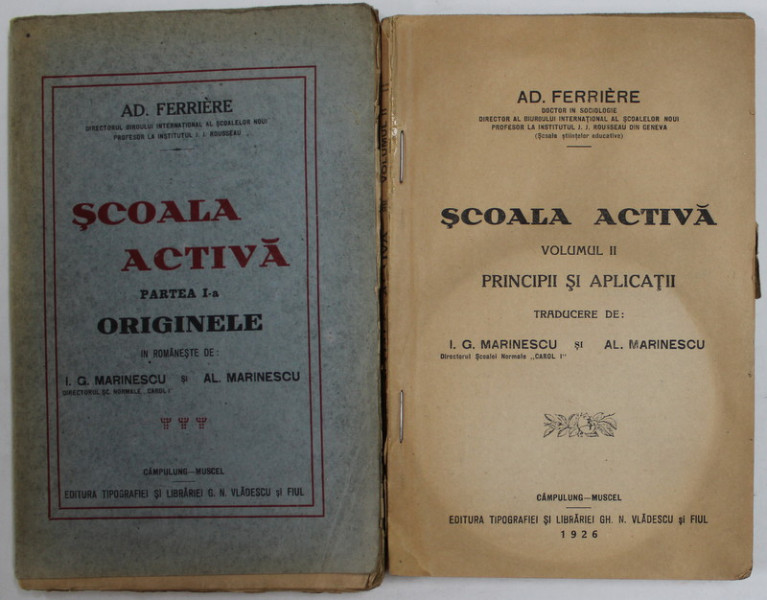 SCOALA ACTIVA de  AD. FERRIERE , VOLUMELE I - II , 1925 -1926