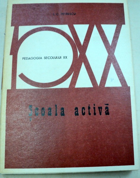 SCOALA ACTIVA de I.C. PETRESCU  1973