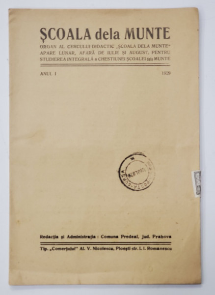SCOALA DE LA MUNTE - ORGAN AL CERCULUI DIDACTIC '' SCOAL DE LA MUNTE '' , ANUL I , NR.2 , IUNIE , 1929 , EXEMPLAR DESTINAT LUI VASILE BANCILA *