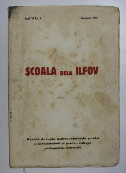 SCOALA DELA ILFOV , ANUL VI , NO. 1 , IANUARIE 1936