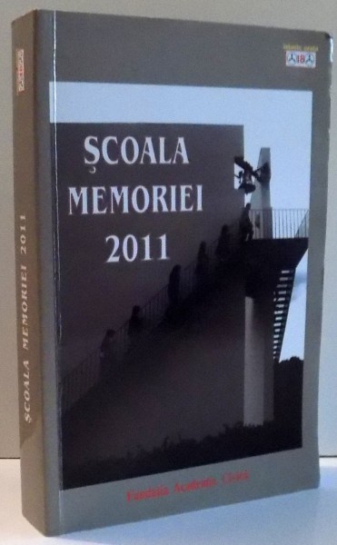 SCOALA MEMORIEI de ANA BLANDIANA , 2012