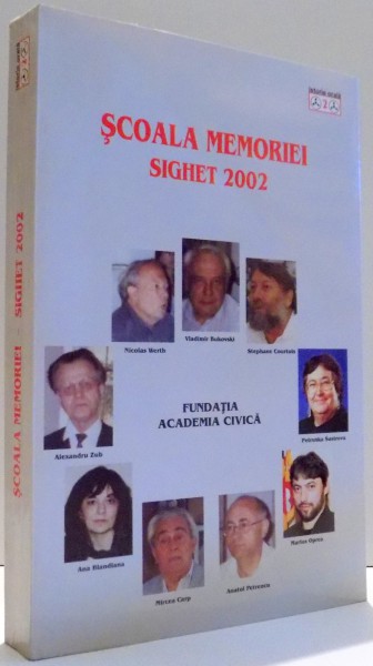 SCOALA MEMORIEI, SIGHET 2002 de ROMULUS RUSAN , 2002