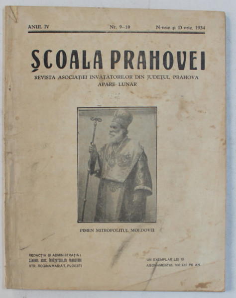 SCOALA PRAHOVEI  - REVISTA ASOCIATIEI INVATATORILOR DIN JUDETUL PRAHOVA , ANUL IV , NR. 9 - 10 , NOIEMBRIE -- DECEMBRIE , 1934