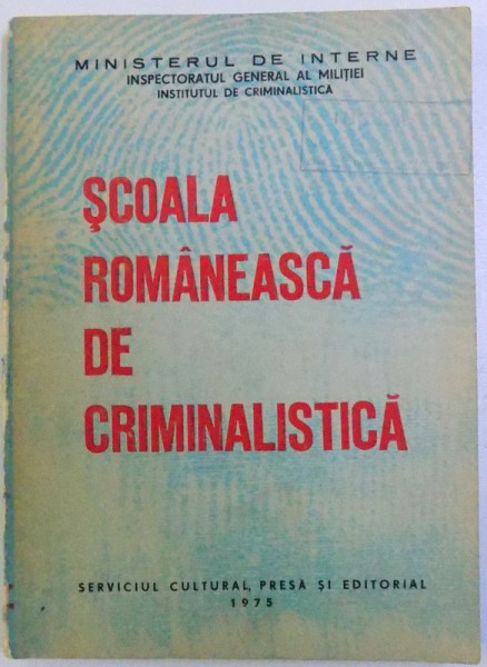 SCOALA ROMANEASCA DE CRIMINALISTICA, 1975