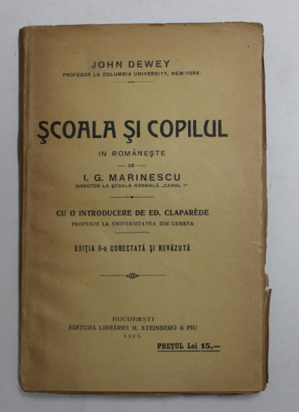 SCOALA SI COPILUL de JOHN DEWEY , 1923