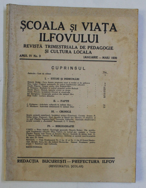 SCOALA SI VIATA ILFOVULUI - REVISTA TRIMESTRIALA DE PEDAGOGIE SI CULTURA LOCALA , ANUL IV , NR . 3 , IANUARIE - MAIU , 1939