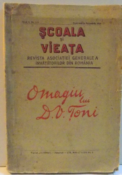 SCOALA SI VIATA , REVISTA ASOCIATIEI GENERALE A INVATATORILOR DIN ROMANIA , ANUL X , NR. 1-3 SEPTEMBRIE NOIEMBRIE 1939