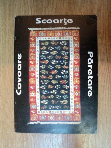 SCOARTE, COVOARE, PARETARE/CARPETS, TAPIS, TEPPICHE, 1996