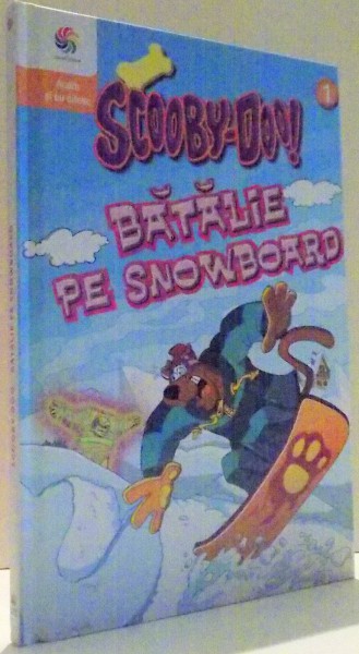 SCOOBY-DOO ! BATALIE PE SNOWBOARD , TEXT de SONIA SANDER , 2013