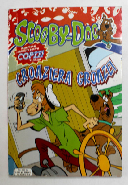 SCOOBY - DOO - CROAZIERA GROAZEI , text de DAN ABNETT ...SCOTT CUNNINGHAM , 2008 , BENZI DESENATE *