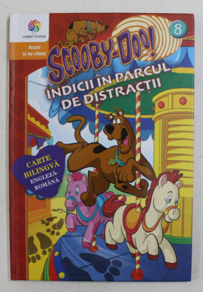 SCOOBY - DOO! INDICII IN PARCUL DE DISTRACTII de IVY S. IP , 2017