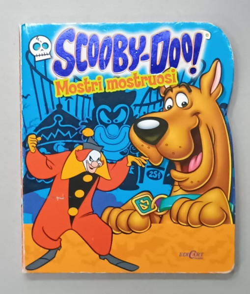 SCOOBY - DOO ! MOSTRI MOSTRUOSI , CARTE PENTRU COPII CU TEXT IN LIMBA ITALIANA , 2011