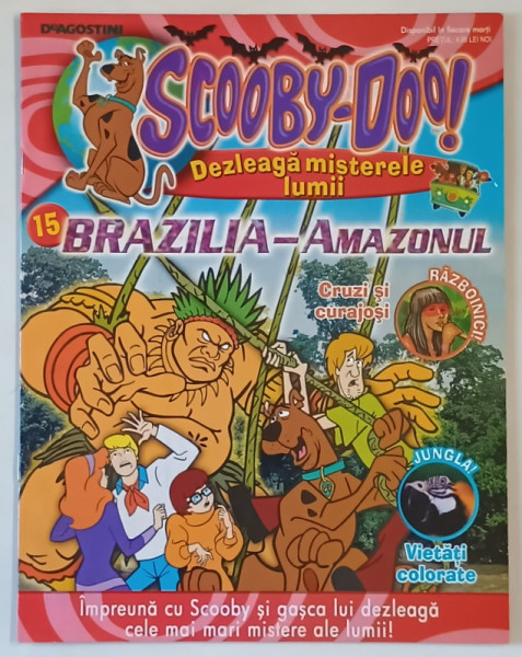 SCOOBY - DOO ! , REVISTA SAPTAMANALA  PENTRU COPII , NR. 15 , 2006